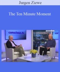 Jurgen Ziewe – The Ten Minute Moment