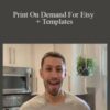 Justin Cener E28093 Print On Demand For Etsy Templates 250x343 1 » Courses[GB]