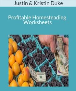 Justin & Kristin Duke – Profitable Homesteading Worksheets