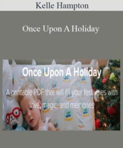 Kelle Hampton – Once Upon A Holiday