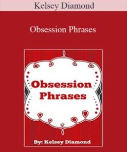 Kelsey Diamond – Obsession Phrases