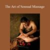 Ken Lingu – The Art of Sensual Massage
