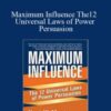 Kurt Mortensen – Maximum Influence The12 Universal Laws of Power Persuasion