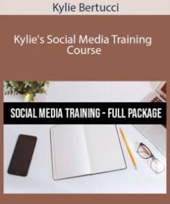 Kylie Bertucci – Kylie’s Social Media Training Course