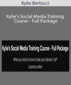 Kylie Bertucci – Kylie’s Social Media Training Course – Full Package