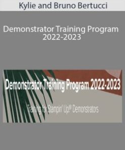 Kylie and Bruno Bertucci – Demonstrator Training Program 2022-2023