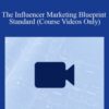 Kynship Co The Influencer Marketing Blueprint Standard Course Videos Only 250x343 1 » Courses[GB]