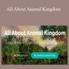 LJ Johnson – All About Animal Kingdom