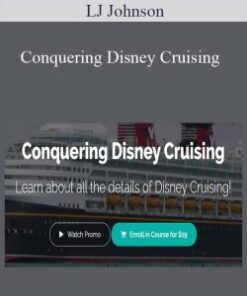 LJ Johnson – Conquering Disney Cruising