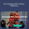LJ Johnson Developing Dads Disney Addiction 250x343 1 » Courses[GB]