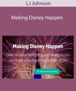 LJ Johnson – Making Disney Happen