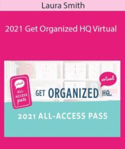 Laura Smith – 2021 Get Organized HQ Virtual