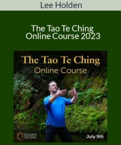 Lee Holden – The Tao Te Ching Online Course 2023