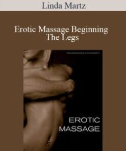 Linda Martz – Erotic Massage Beginning The Legs