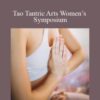 LiveTantra.com Tao Tantric Arts Womens Symposium 250x343 1 » Courses[GB]