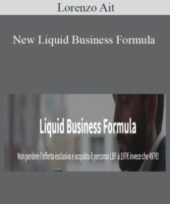 Lorenzo Ait – New Liquid Business Formula