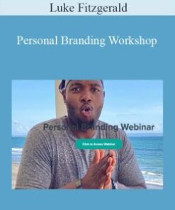 Luke Fitzgerald – Personal Branding Workshop