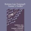 Maggie Bayless – Bottom-Line Training® Trainer’s Toolkit