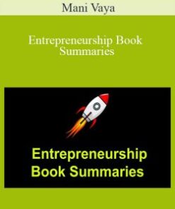 Mani Vaya – Entrepreneurship Book Summaries