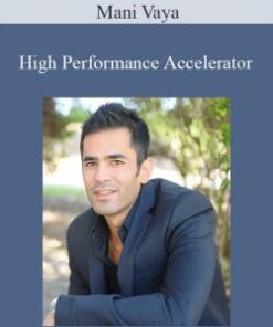 Mani Vaya – High Performance Accelerator