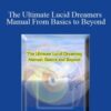Marc VanDeKeere The Ultimate Lucid Dreamers Manual From Basics to Beyond 250x343 1 » Courses[GB]