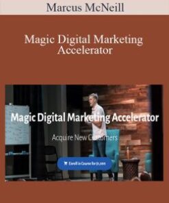 Marcus McNeill – Magic Digital Marketing Accelerator