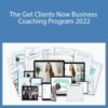 Maria Wendt The Get Clients Now Business Coaching Program 2022 250x343 1 » Courses[GB]