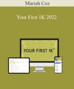 Mariah Coz – Your First 1K 2022