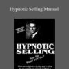 Marshall Sylver – Hypnotic Selling Manual