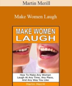 Martin Merill – Make Women Laugh