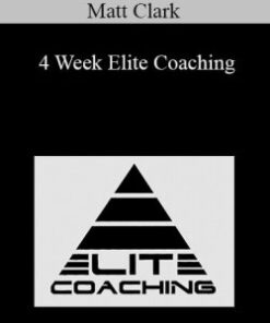 Matt Clark – 4 Week Elite Coaching