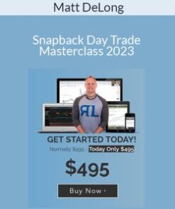 Matt DeLong – Snapback Day Trade Masterclass 2023