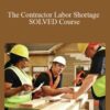 Matthew Larson – The Contractor Labor Shortage SOLVED Course