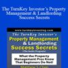 Matthew S. Chan The TurnKey Investors Property Management Landlording Success Secrets 250x343 1 » Courses[GB]