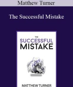Matthew Turner – The Successful Mistake