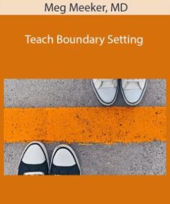 Meg Meeker, MD – Teach Boundary Setting