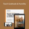 Meg Meeker MD Teach Gratitude Humility 250x343 1 » Courses[GB]