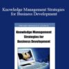 Meir Russ Knowledge Management Strategies for Business Development 250x343 1 » Courses[GB]
