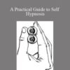 Melvin Powers A Practical Guide to Self Hypnosis 250x343 1 » Courses[GB]