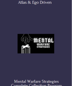 Mental Warfare Strategies Complete Collection Program By Atlas & Ego Driven