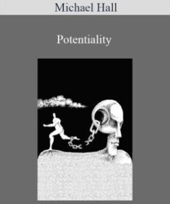 Michael Hall – Potentiality