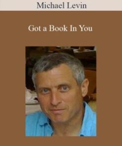 Michael Levin – Got a Book In You