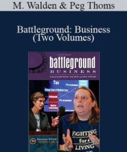 Michael Walden, Peg Thoms – Battleground: Business (Two Volumes)