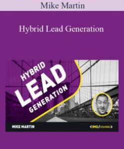 Mike Martin – Hybrid Lead Generation