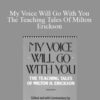 Milton Erickson My Voice Will Go With You The Teaching Tales Of Milton Erickson 250x343 1 » Courses[GB]