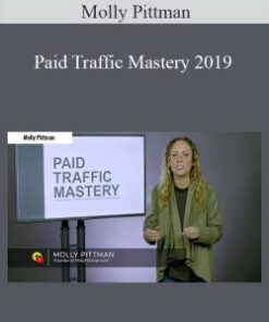 Molly Pittman – Paid Traffic Mastery 2019