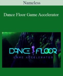 Nameless – Dance Floor Game Accelerator