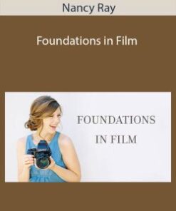 Nancy Ray – Foundations in Film
