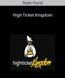 Nate Hurst – High Ticket Kingdom