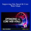Neale Goldingay Improving Site Speed Core Web Vitals 250x343 1 » Courses[GB]